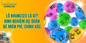 Lô Khung123 Là Gì? Kinh Nghiệm Dự Đoán Đề Miễn Phí, Chính Xác