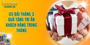 Ưu Đãi Tháng 3 - Cơ Hội Vàng Trúng Nhiều Phần Thưởng Giá Trị